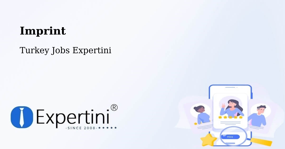 Imprint – Yayladere - Turkey Jobs Expertini