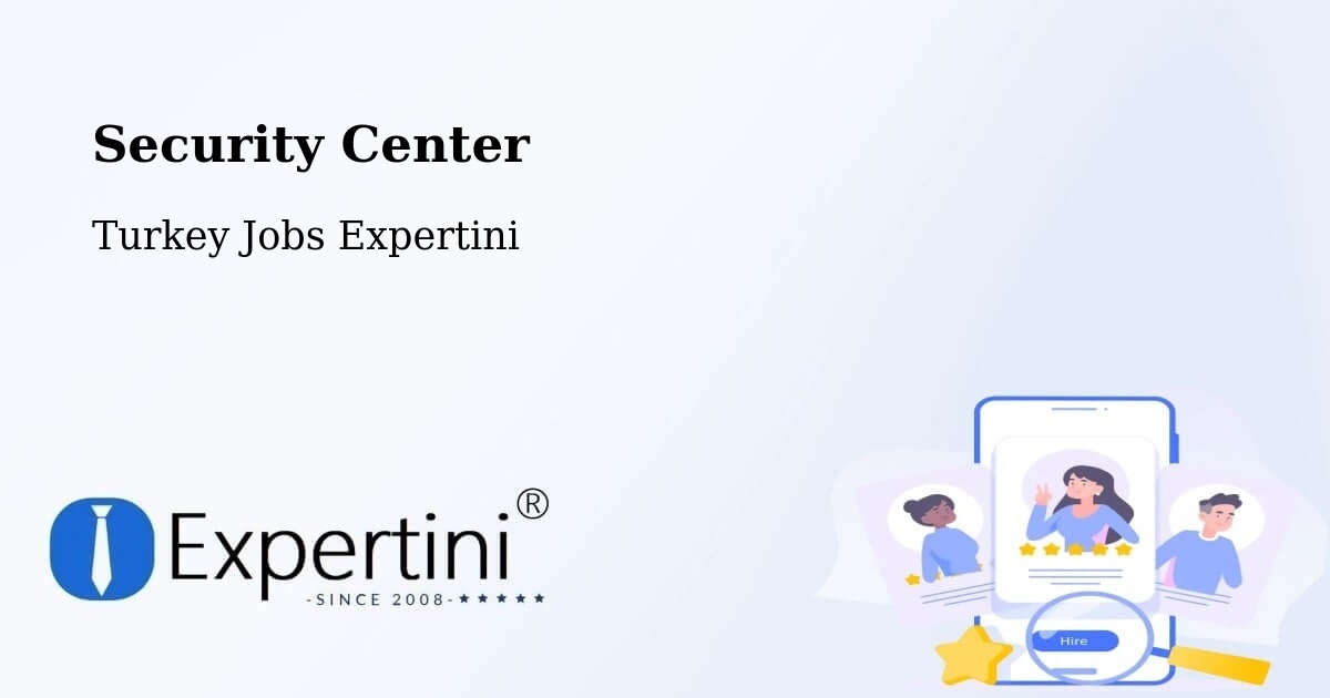 Security & Compliance – Yayladere - Turkey Jobs Expertini