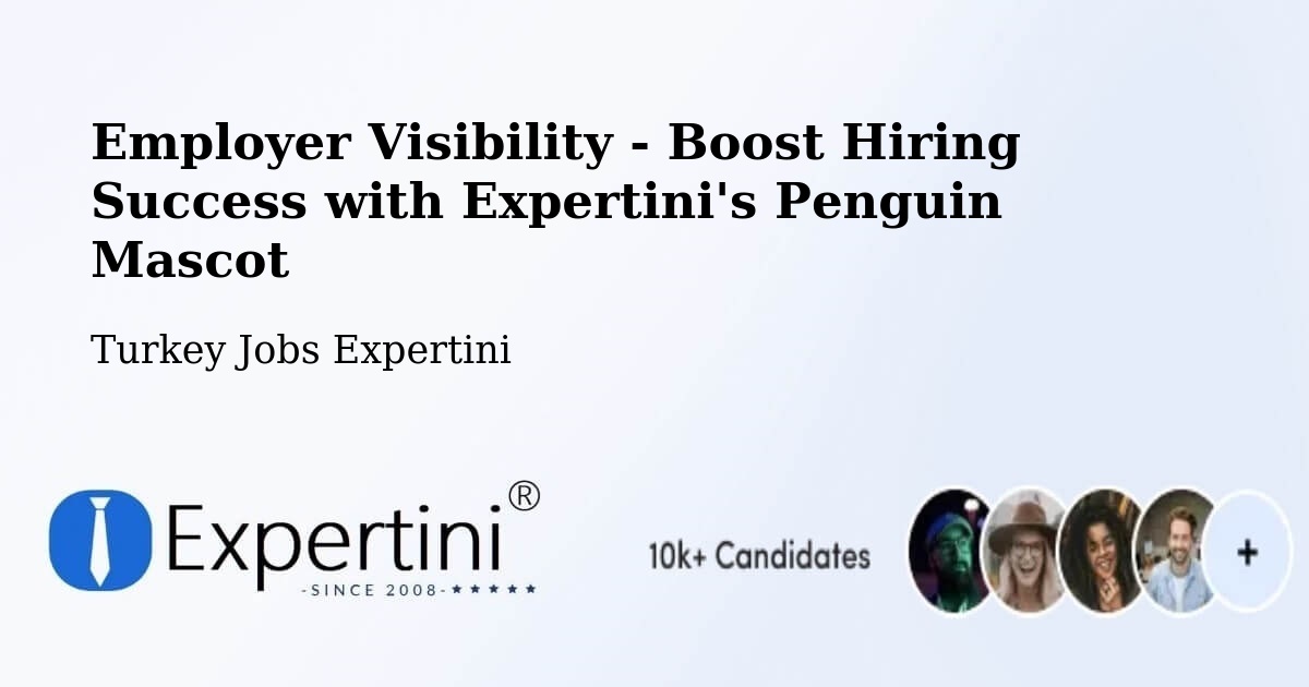 CV and Resume Visibility Optimization – Yayladere - Turkey Jobs Expertini